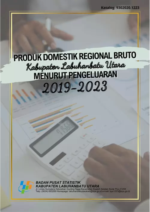 Produk Domestik Regional Bruto Kabupaten Labuhanbatu Utara Menurut Pengeluaran 2019-2023